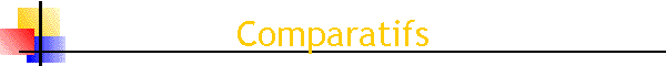 Comparatifs